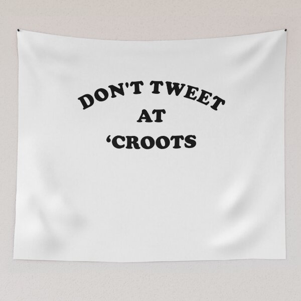 Item preview, Don't tweet at 'croots designed and sold by LimaChippewa.