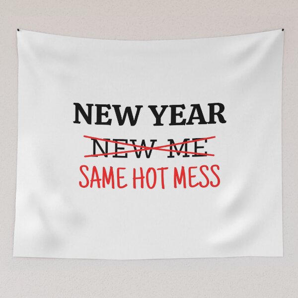Item preview, New Year same hot mess designed and sold by msify.