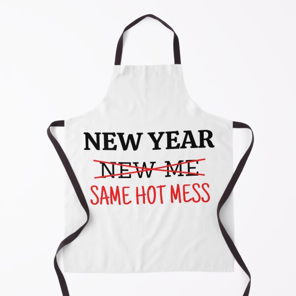 Item preview, New Year same hot mess designed and sold by msify.