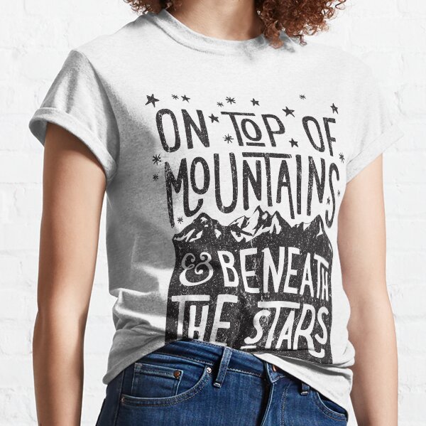 On Top Of Mountains Classic T-Shirt