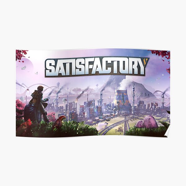 Satisfactory - Indie Game Poster