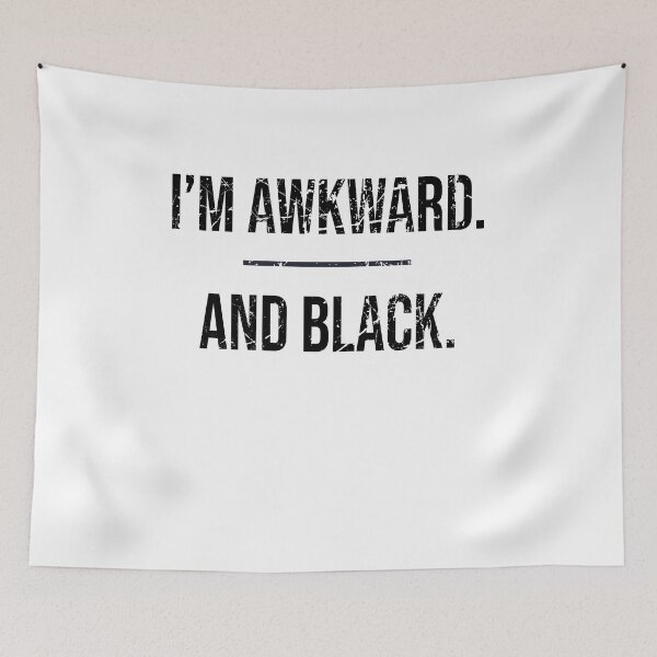 Item preview, I'm awkward and black designed and sold by LimaChippewa.