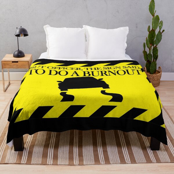 Item preview, but officer the sign said do a burnout designed and sold by Teeses.