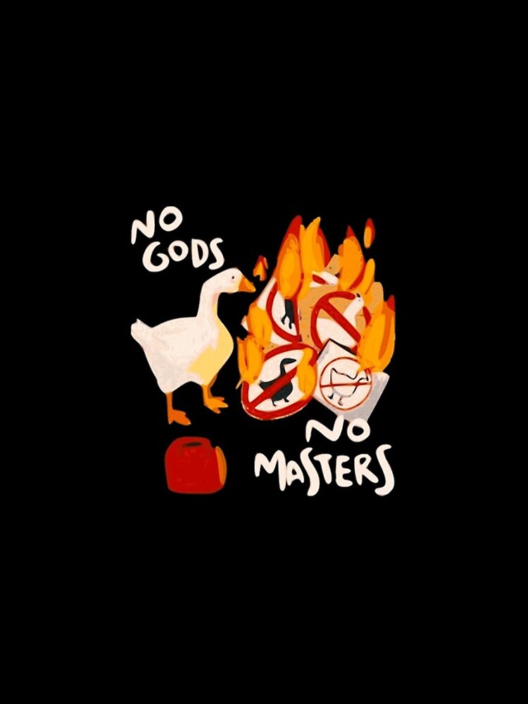 Untitled Goose Game - No God, No Masters iPhone Case for Sale by