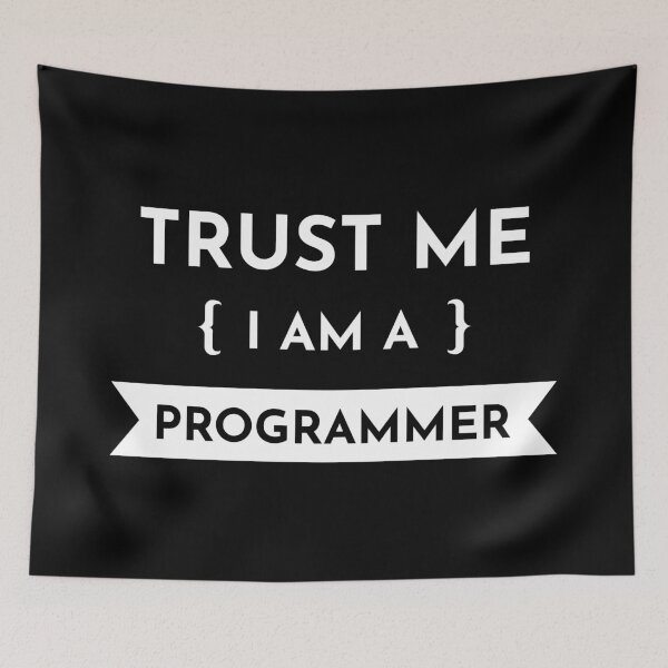 Item preview, Trust Me I Am A Programmer designed and sold by RADesigns21.