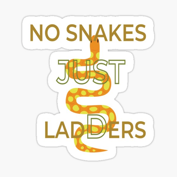 Item preview,   No snakes just ladders , animal  designed and sold by Best T-shirt design.