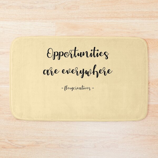 Item preview, Opportunities are everywhere saying, quote #rts-10 designed and sold by flexycreatives.