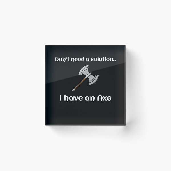 Item preview, Viking Ax - Funny Quote designed and sold by NoelNimmad.