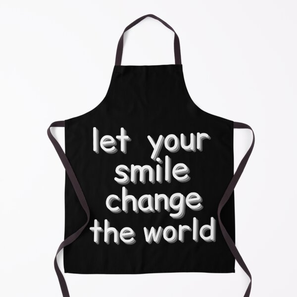 Item preview, Let Your Smile Change The World designed and sold by Lar888.