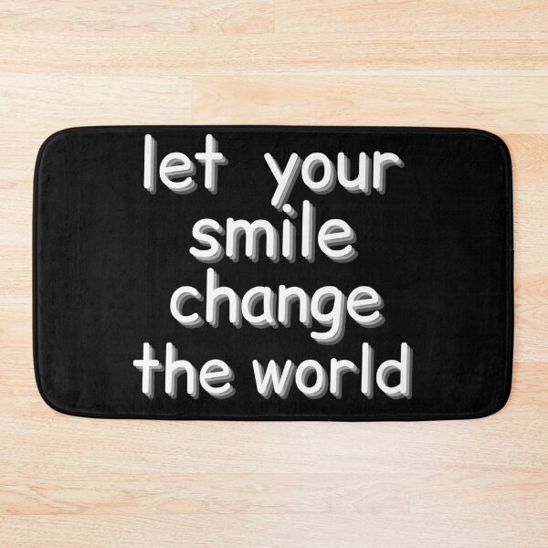 Item preview, Let Your Smile Change The World designed and sold by Lar888.