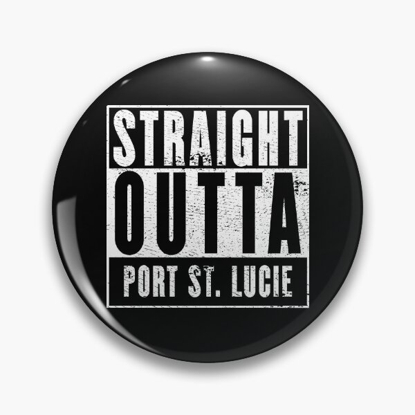 Item preview, Straight Outta Port St. Lucie designed and sold by RandomStuffShop.