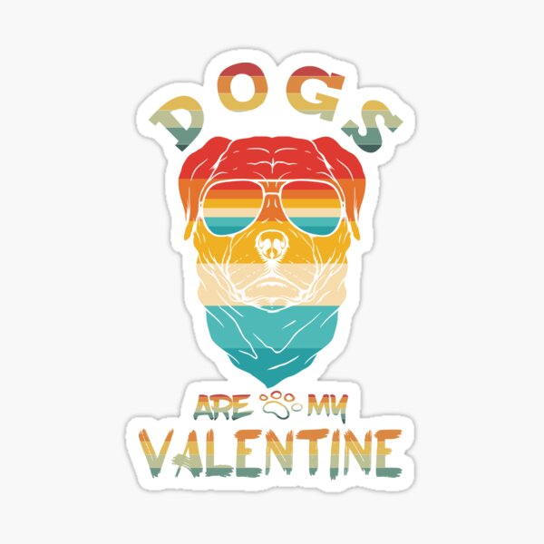 Dogs Are My Valentine Sticker