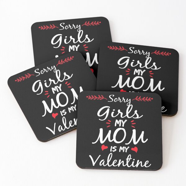 Item preview, Sorry Girls My Mom Is My Valentine - Funny Valentines Day Gift  designed and sold by meedTee.