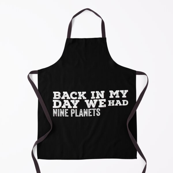 Item preview, Back in my day we had nine planets design designed and sold by papaipapai198.