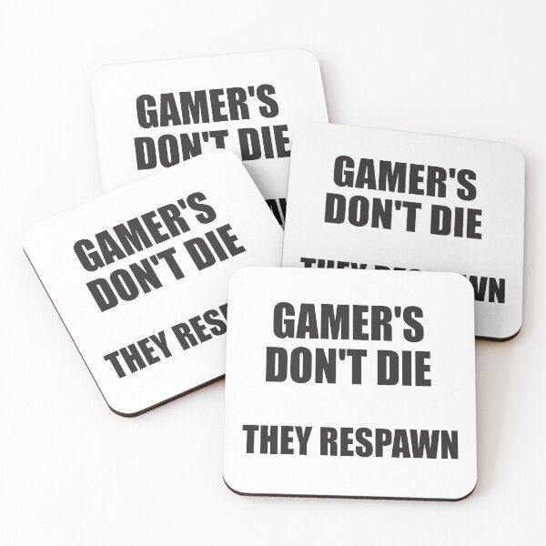 Item preview, Gamers don't die they respawn designed and sold by Montrepeneuer.