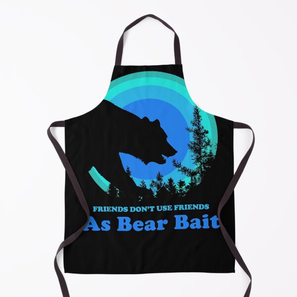 Item preview, Friends don't use friends as bear bait designed and sold by adenicholls.