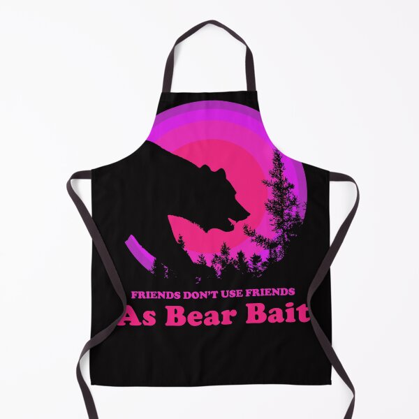 Item preview, Friends don't use friends as bear bait designed and sold by adenicholls.