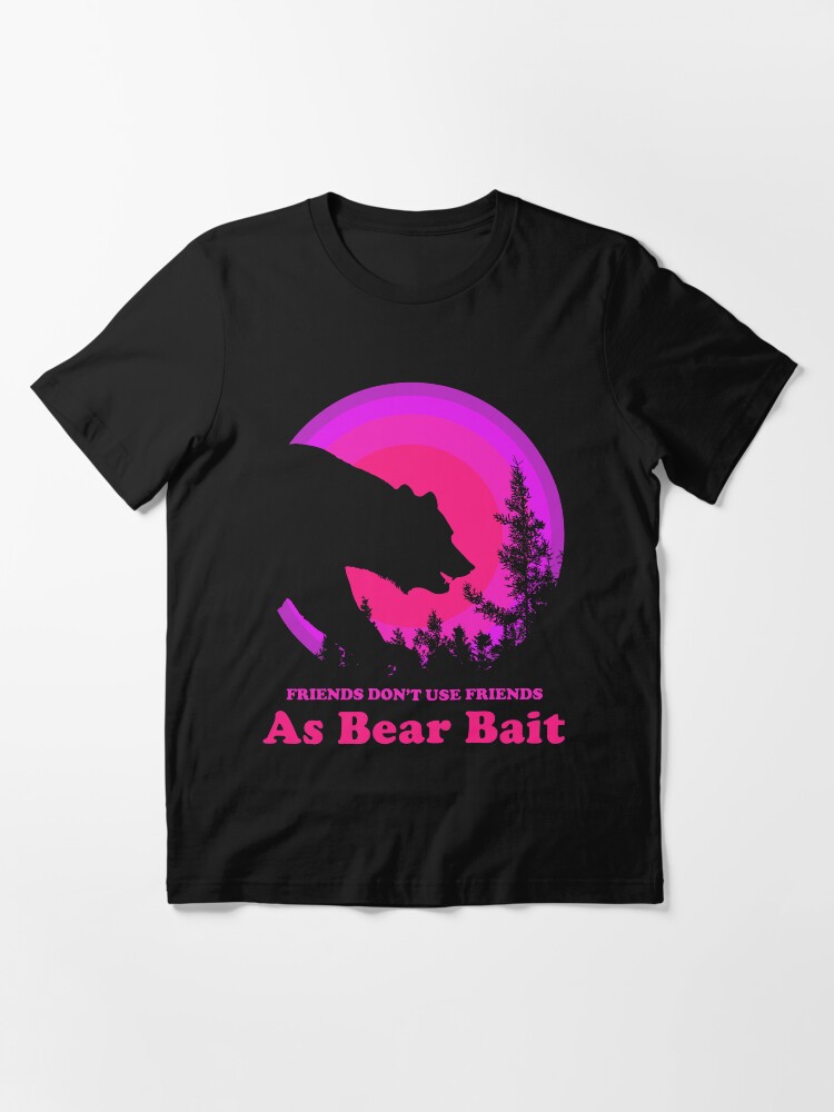 bear bait shirt