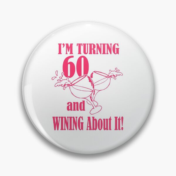Item preview, I’m turning 60 years old funny designed and sold by sibrina1.
