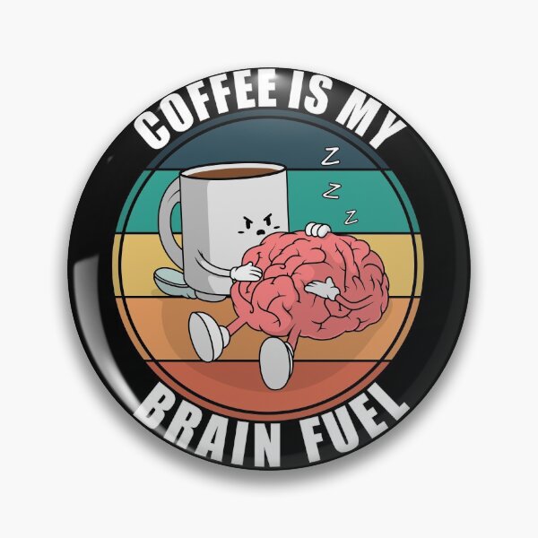 Item preview, Coffee Is My Brain Fuel designed and sold by Giacob.