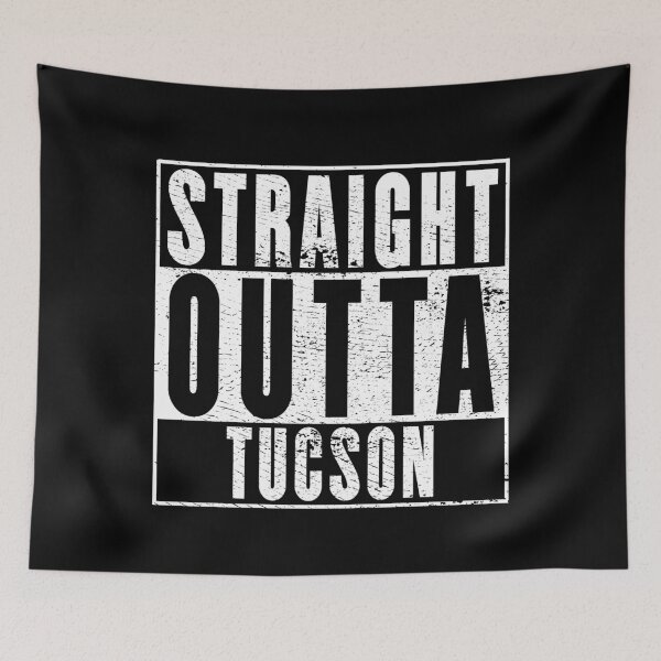 Item preview, Straight Outta Tucson designed and sold by RandomStuffShop.