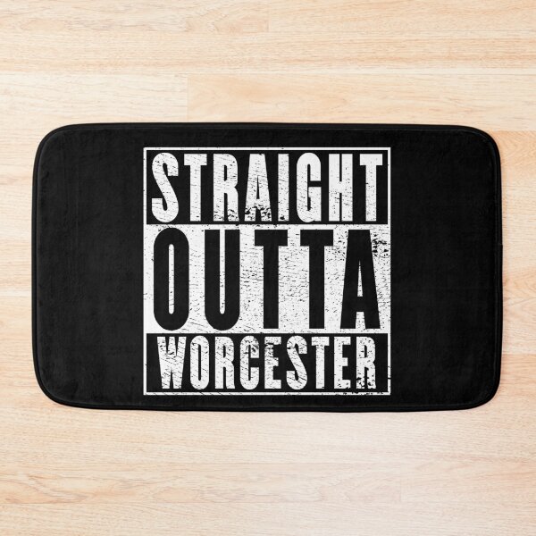 Item preview, Straight Outta Worcester designed and sold by RandomStuffShop.