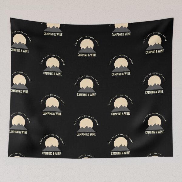 Item preview, Can't Stop Thinking About Camping and Wine designed and sold by Clothing-Guru.