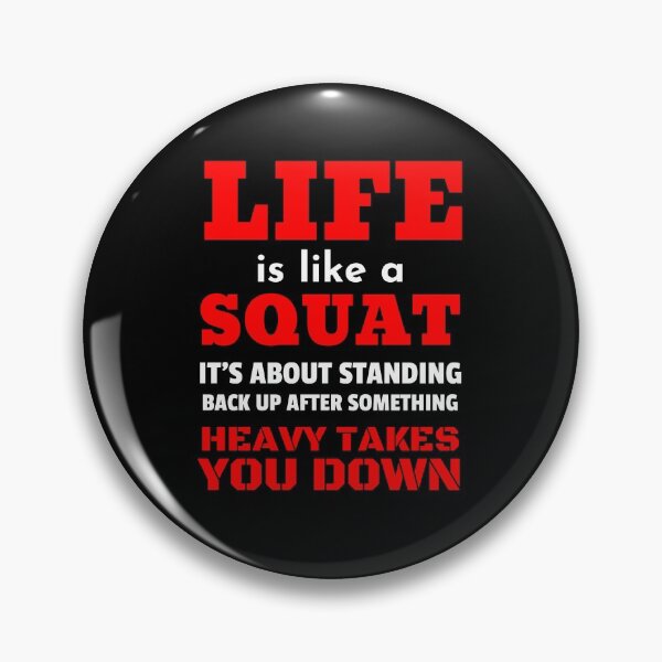 Item preview, Life is like a squat designed and sold by Unchainthebeast.