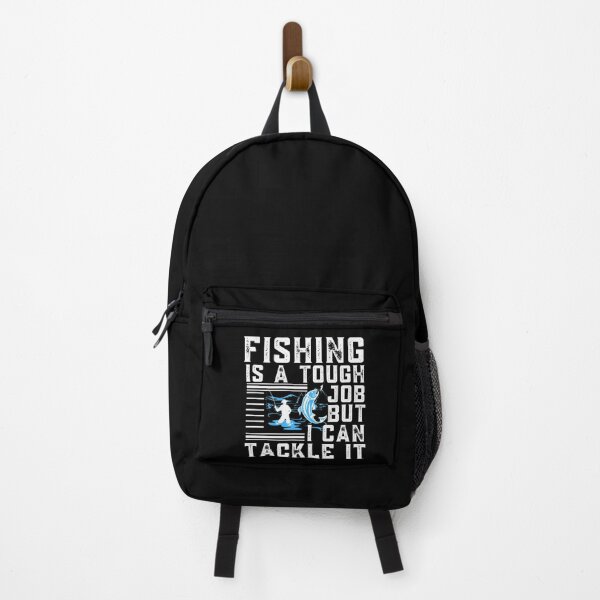 Item preview, Fishing Is A Tough Job But I Can Tackle It designed and sold by BestUncommonTee.