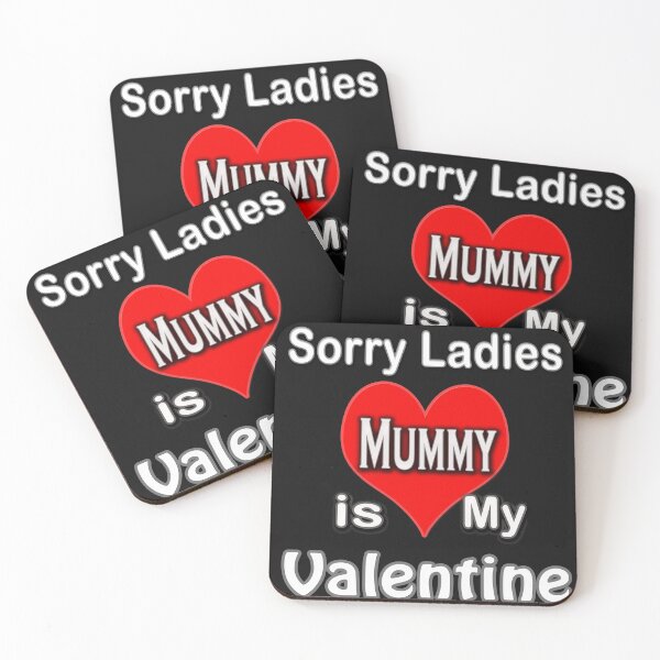 Item preview, Sorry Ladies Mammy is My Valentine designed and sold by TBShali.