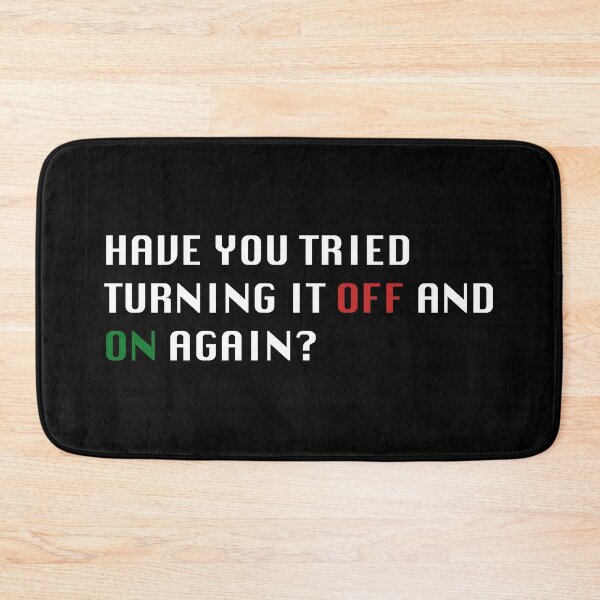 Item preview, Have your tried turning it off and on again designed and sold by nadiahaq.