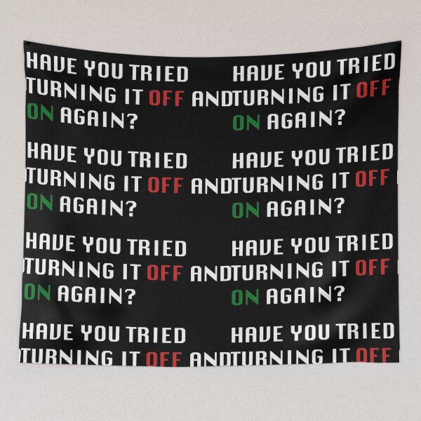 Item preview, Have your tried turning it off and on again designed and sold by nadiahaq.