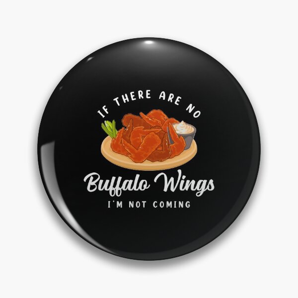 Artikelvorschau, Ich komme nicht Fried Chicken Buffalo Wings drucken entworfen und verkauft von jakehughes2015.