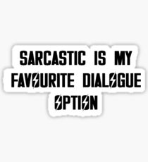 Sarcastic Sticker