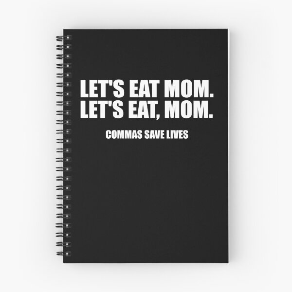 Item preview, LET'S EAT MAMA COMMAS SAVE LIFE designed and sold by Montrepeneuer.
