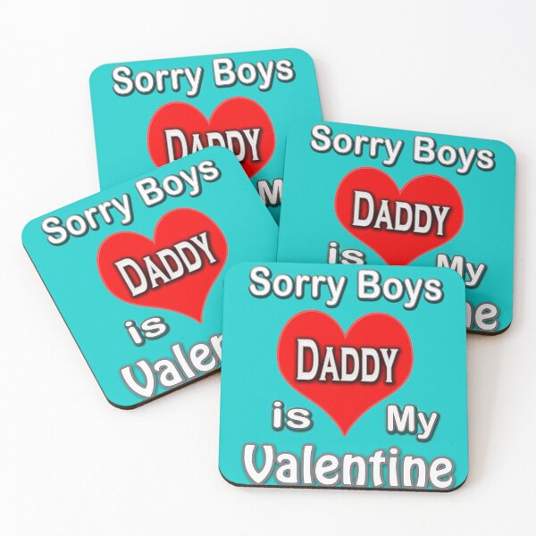 Item preview, Copy of  Sorry Boys Daddy is My Valentine designed and sold by TBShali.