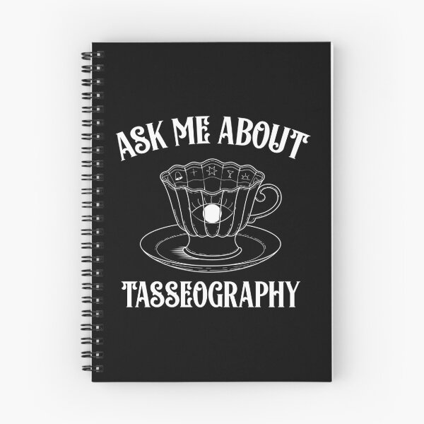 Item preview, Ask Me About Tasseography Fortune Telling print designed and sold by jakehughes2015.