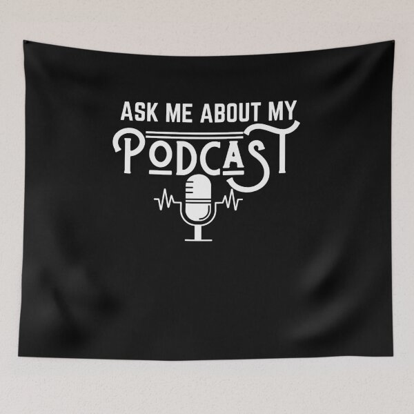Item preview, Ask Me About My Podcast designed and sold by BestUncommonTee.