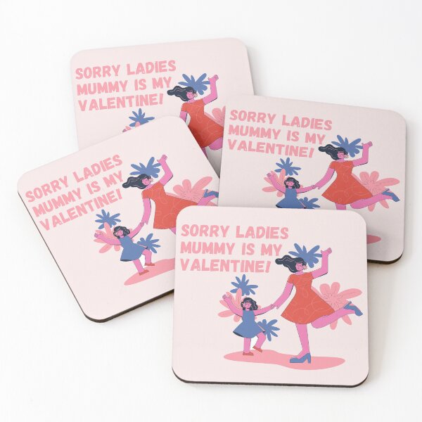 Item preview, Sorry ladies mummy is my valentine  designed and sold by StiAvelli.