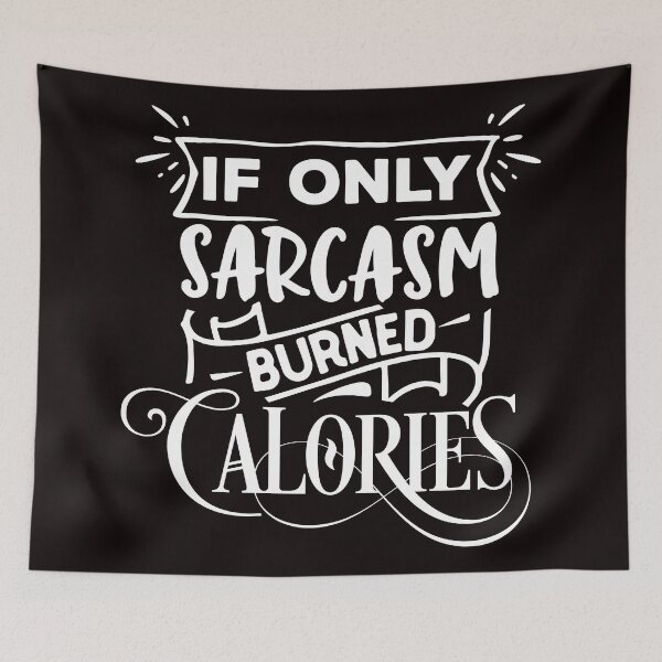 Item preview, If only carcasm burned calories designed and sold by thepetcellar.