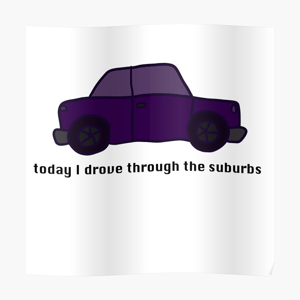 Today I Drove Through The Suburbs Drivers License Olivia Rodrigo Lyric Sticker By Bookgirlc Redbubble