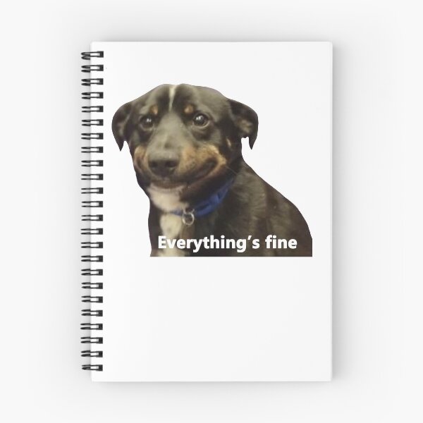 Item preview, Everything's fine dog designed and sold by Juliaafterhours.