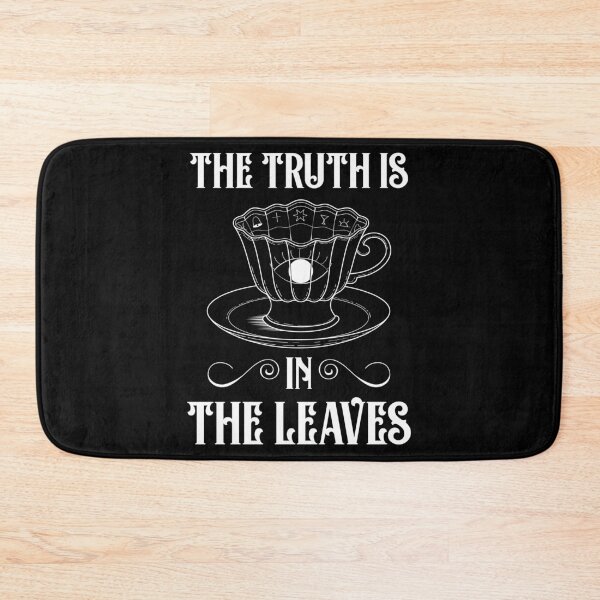 Item preview, The Truth Is In The Leaves Tasseography Fortune Telling print designed and sold by jakehughes2015.