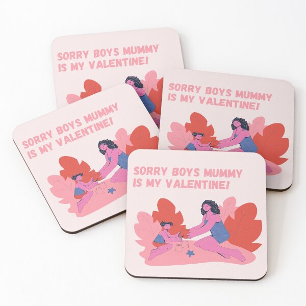 Item preview, Sorry boys mummy is my valentine  designed and sold by StiAvelli.