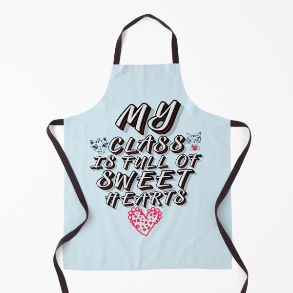 Item preview, MY CLASS IS FULL OF SWEET HEARTS designed and sold by Mrunner.
