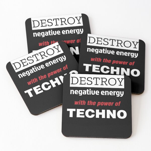 Item preview, Destroy negative energy with the power of Techno quote designed and sold by Print  Androïde.