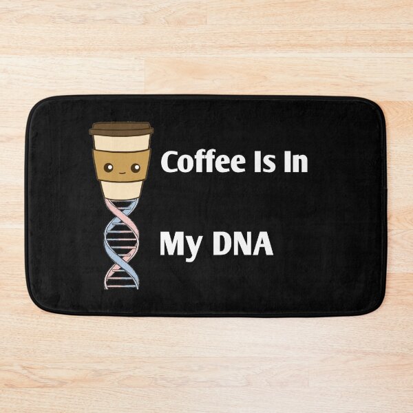 Item preview, Coffee Is In My Dna designed and sold by Photography-Art.