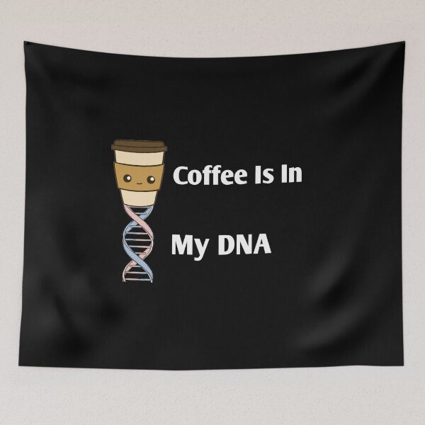 Item preview, Coffee Is In My Dna designed and sold by Photography-Art.