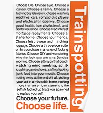 Choose life. Poster
