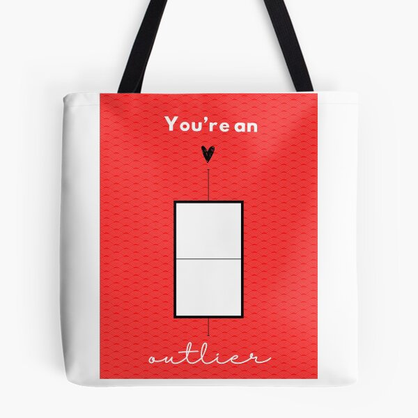 Item preview, You're an Outlier- Statistics Romance Design designed and sold by statsandcats.